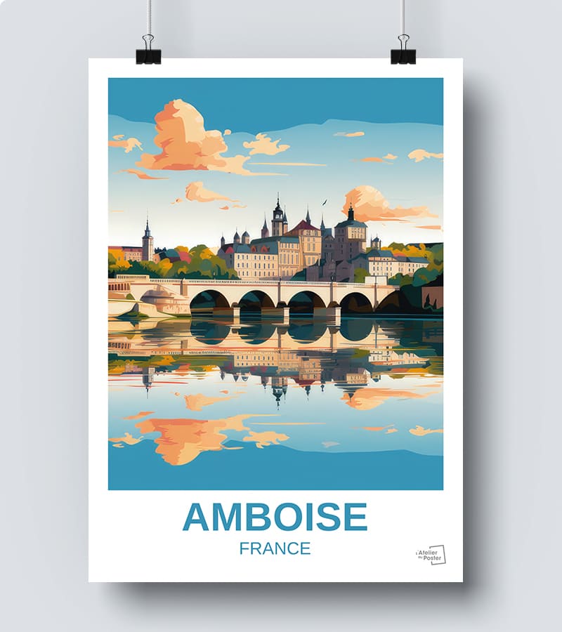 Affiche Amboise – L'Atelier du Poster