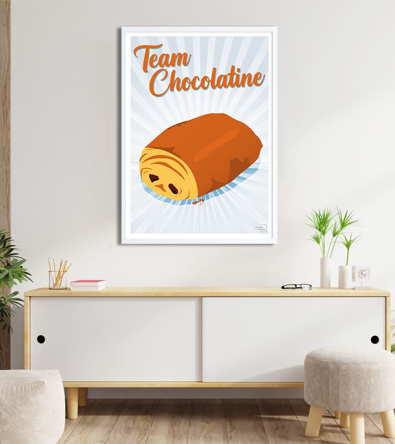 Poster Team Chocolatine pain au chocolat
