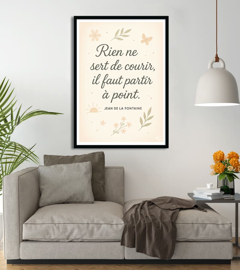 Affiche Citation - Rien ne sert de courir, il faut partir à point