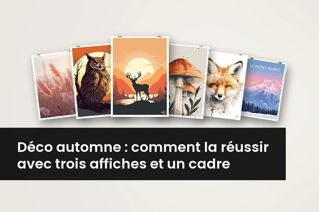 Déco automne : trois affiches Cerf dans la forêt, Champignon et Illustration hibou en cadres bois 30x40 au-dessus d'un buffet en chêne