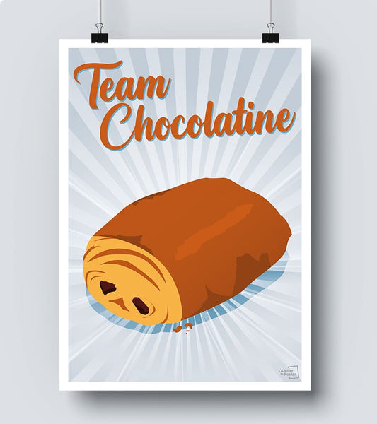 Affiche Team Chocolatine pain au chocolat