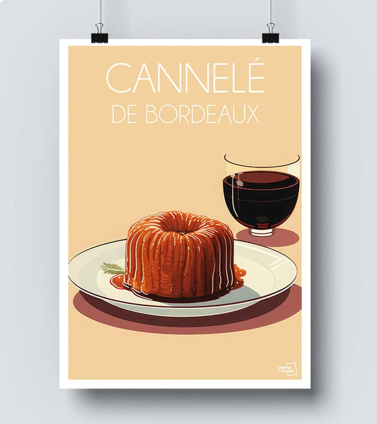 Affiche Cannelé de Bordeaux