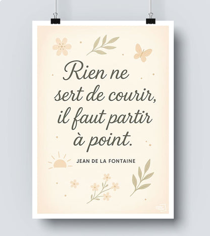 Affiche Citation - Rien ne sert de courir, il faut partir à point