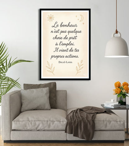 Affiche Citation - Le bonheur n est pas quelques choses prêt à l emploi